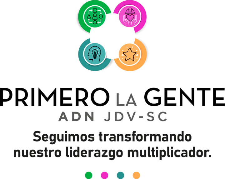 Primero la Gente, ADN JDV-SC: seguimos transformando nuestro liderazgo multiplicador